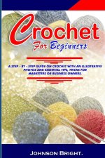 CROCHET FOR BEGINNERS.