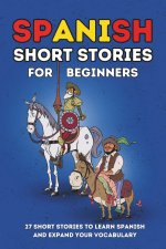 Spanish Short Stories for Beginners