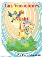 Las vacaciones de Mishi