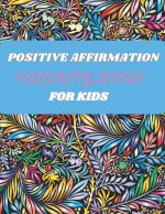 POSITIVE AFFIRMATION COLORING BOOK