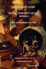 ON THE CONTEMPT OF THE WORLD (De contemptu mundi)