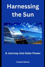Harnessing the Sun