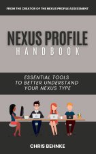 The NEXUS Profile Handbook