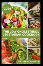 THE LOW CHOLESTEROL VEGETARIAN COOKBOOK
