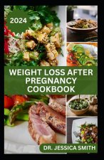 WEIGHT LOSS AFTER PREGNANCY COOKBOOK