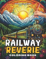 Railway Reverie Coloring Book
