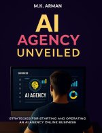 AI Agency Unveiled
