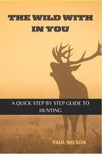 The Wild Within You