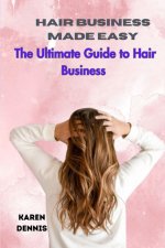 HAIR BUSINESS MADE EASY