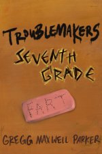 Troublemakers