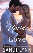 The Upside Of Love (Love Series, Book 2)