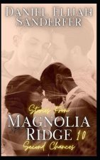 Stories from Magnolia Ridge 10