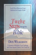 TWELVE STEPS THROUGH THE BIBLE