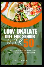 LOW OXALATE DIET FOR SENIOR OVER 50