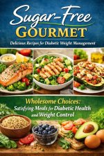Sugar-Free Gourmet