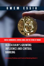BLOCKCHAIN'S GROWING INFLUENCE AND CENTRAL BANKING