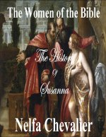 THE WOMEN OF THE BIBLE