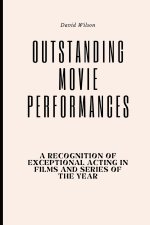 Outstanding Movie Performances