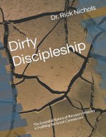 Dirty Discipleship