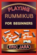 PLAYING RUMMIKUB FOR BEGINNERS