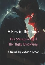 A Kiss in the Dark