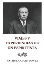 Viajes y experiencias de un espiritista