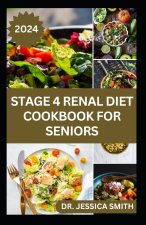 STAGE 4 RENAL DIET COOKBOOK FOR SENIORS