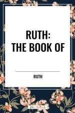 RUTH: The Book of