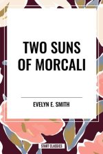 Two Suns of Morcali