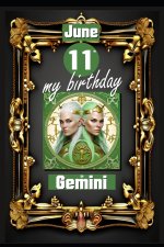 June 11th, my birthday