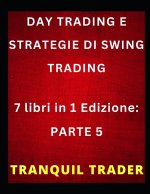 DAY TRADING E STRATEGIE DI SWING TRADING
