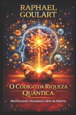O Código da Riqueza Quântica