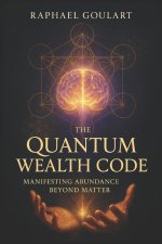 The Quantum Wealth Code