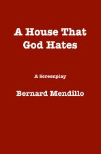 A House That God Hates
