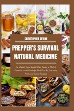 PREPPER'S SURVIVAL NATURAL MEDICINE