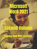 Microsoft Word 2021 - Second Volume