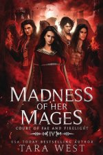 Madness of Her Mages