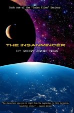 The Insanmincer