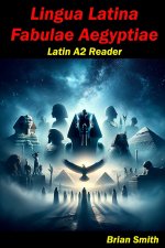 Lingua Latina Fabulae Aegyptiae
