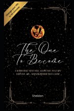 The One To Become