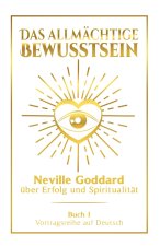 Das allmächtige Bewusstsein