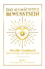 Das allmächtige Bewusstsein