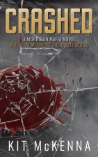Crashed - An enemies to lovers mafia romance