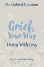 Grief, Your Way