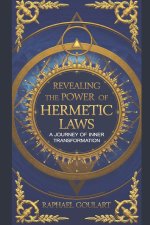Revealing the Power of Hermetic Laws