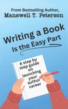 Writing a Book is the Easy Part
