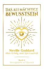Das allmächtige Bewusstsein