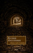 Sucesos Angustiosos