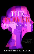 The Power To Say No