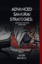 Advanced Samurai Strategies